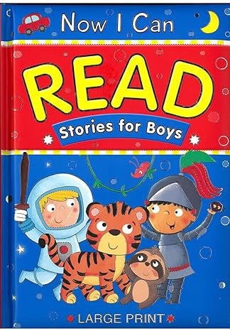 Now I can Read: Stories for Boys